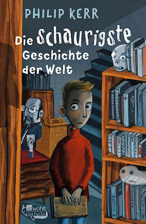 Cover for Philip Kerr · Die schaurigste Geschichte der Welt (Bog) (2024)