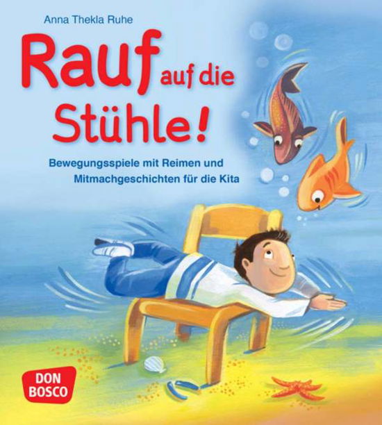 Cover for Anna Thekla Ruhe · Rauf auf die Stühle! (Paperback Book) (2021)