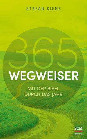 Cover for Stefan Kiene · 365 Wegweiser (Hardcover Book) (2021)