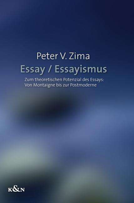 Cover for Peter V. Zima · Zima:essay / Essayismus (Book)