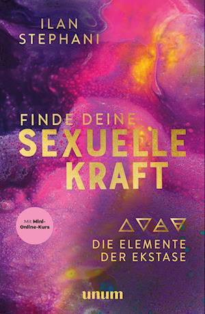 Cover for Ilan Stephani · Finde deine sexuelle Kraft (Paperback Book) (2022)