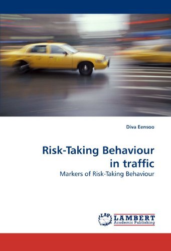 Cover for Diva Eensoo · Risk-taking Behaviour in Traffic: Markers of Risk-taking Behaviour (Taschenbuch) (2009)