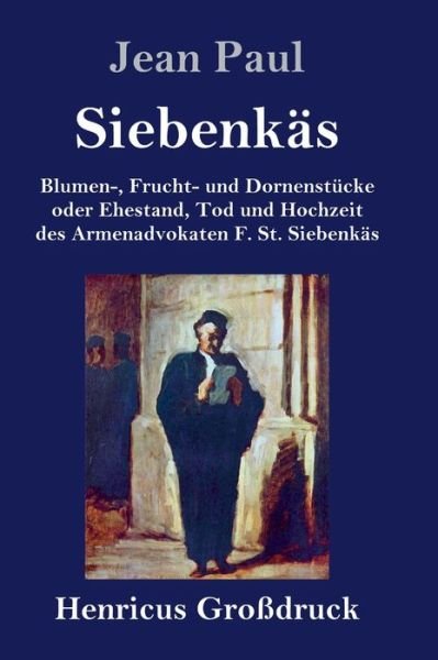 Cover for Jean Paul · Siebenkas (Grossdruck) (Gebundenes Buch) (2019)