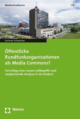 Cover for Schweizer · Öffentliche Rundfunkorganisat (Book) (2019)