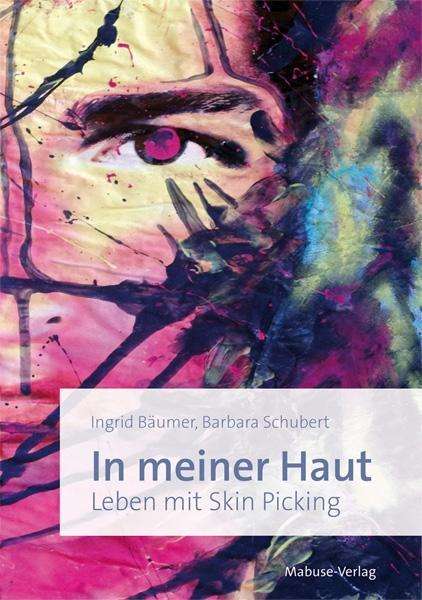 In meiner Haut - Bäumer - Bücher -  - 9783863213275 - 