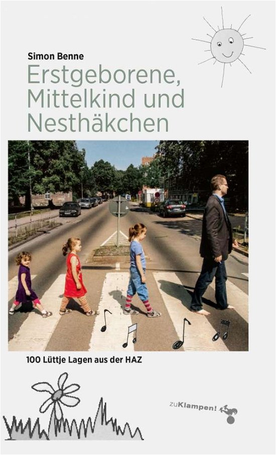Cover for Benne · Erstgeborene, Mittelkind und Nest (Bog)