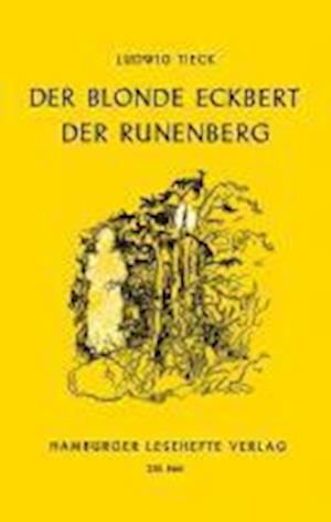 Hamburger Leseh.228 Tieck.Blonde Egbert - Ludwig Tieck - Livres -  - 9783872912275 - 