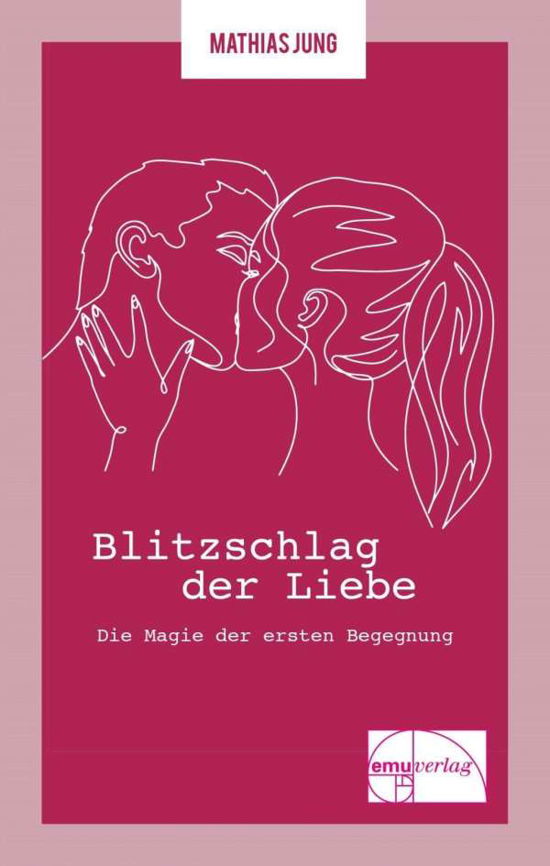 Blitzschlag der Liebe - Jung - Bücher -  - 9783891892275 - 