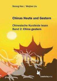 Cover for Han · Chinas Heute und Gestern.2 (Book)