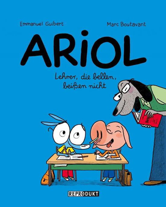 Cover for Guibert · Ariol - Lehrer, die bellen, bei (Book)