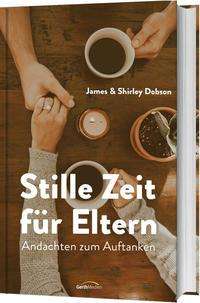 Cover for James Dobson · Stille Zeit für Eltern (Gebundenes Buch) (2021)