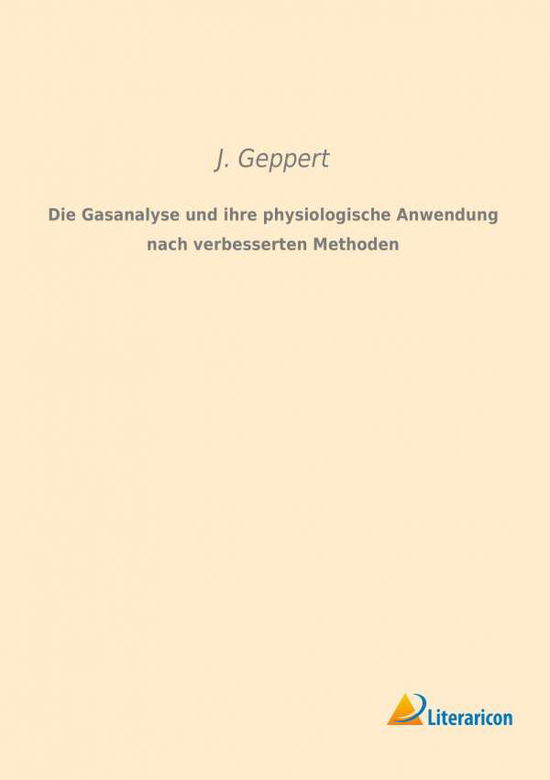 Cover for Geppert · Die Gasanalyse und ihre physiol (Book)