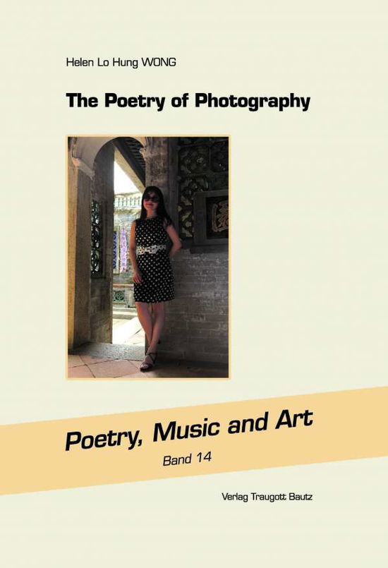 Cover for Wong · The Poetry of Photography (Book)