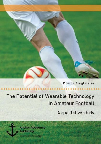 Cover for Zieglmeier · The Potential of Wearable Te (Book) (2017)