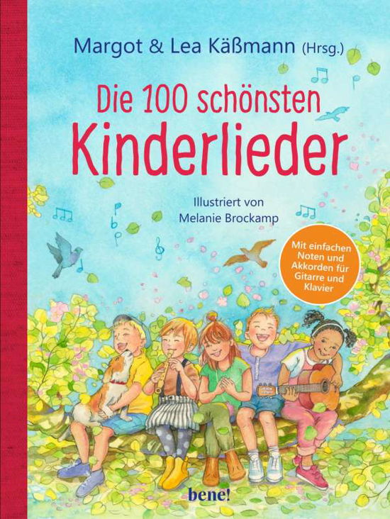 Cover for Melanie Brockamp · Die 100 schönsten Kinderlieder - Mit einfachen Noten und Akkorden für Gitarre und Klavier (Inbunden Bok) (2021)