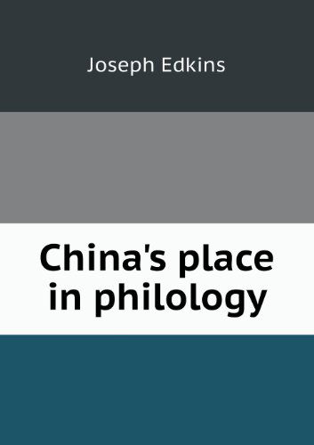 Cover for Edkins Joseph · China's Place in Philology (Paperback Book) (2013)