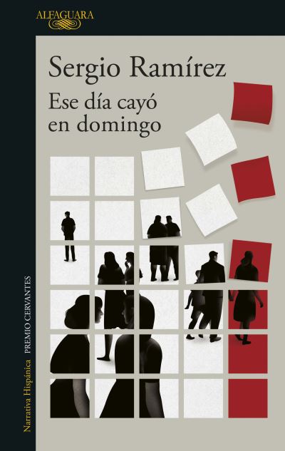 Cover for Sergio RAMÍREZ · Ese día Cayó en Domingo (Book) (2022)