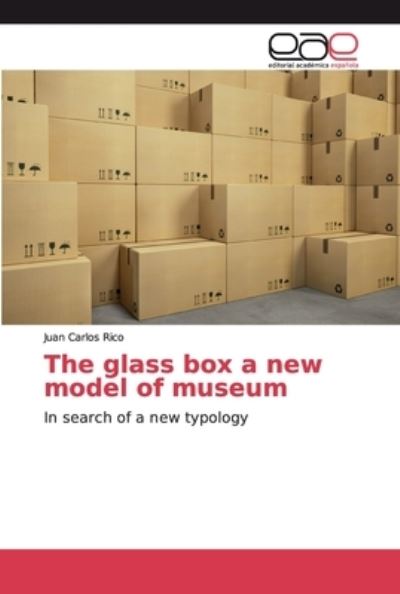 Cover for Rico · The glass box a new model of museu (Bog) (2019)