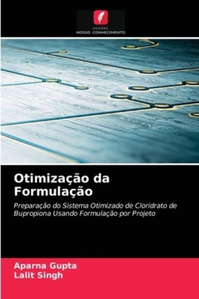 Otimização da Formulação - Gupta - Other -  - 9786202570275 - February 23, 2021