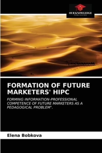 Cover for Elena Bobkova · Formation of Future Marketers' HIPC (Paperback Book) (2021)