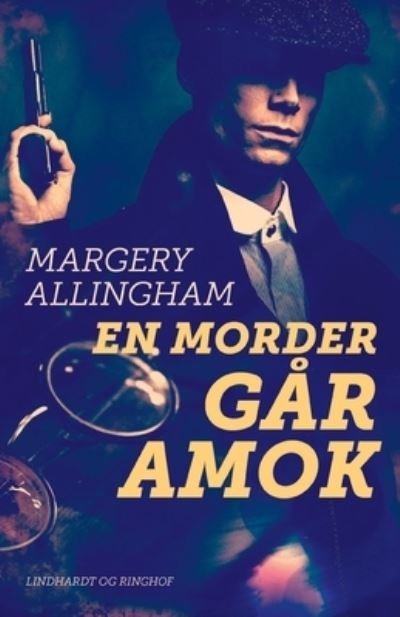 Cover for Margery Allingham · Albert Campion: En morder går amok (Sewn Spine Book) [1. Painos] (2022)