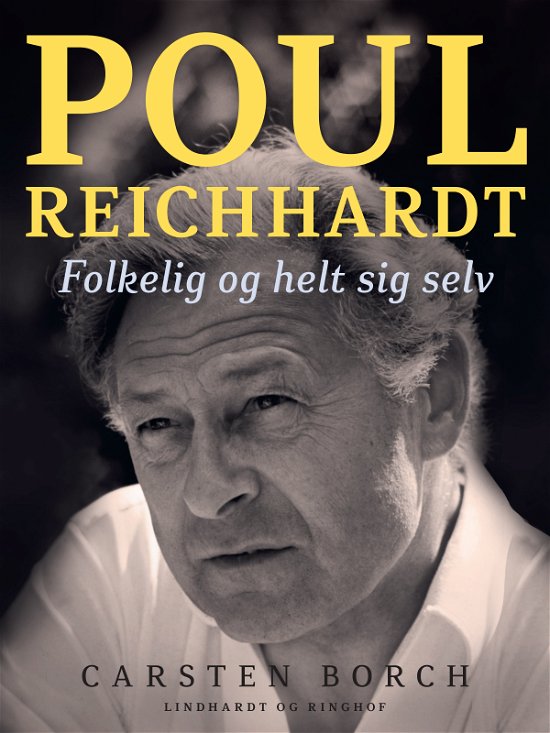 Cover for Carsten Borch · Poul Reichhardt. Folkelig og helt sig selv (Heftet bok) [1. utgave] (2022)