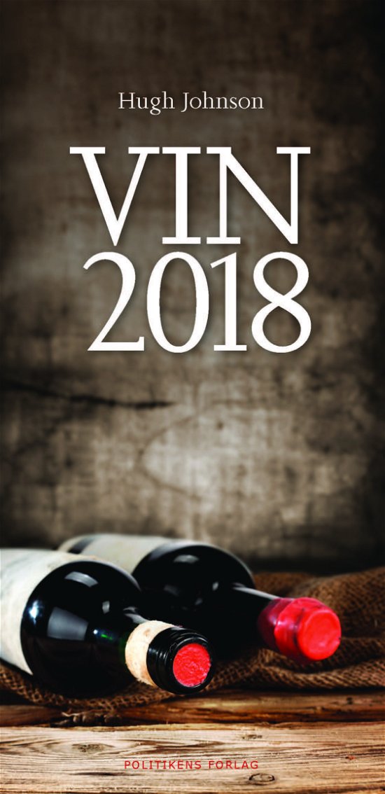 Cover for Hugh Johnson · Vin 2018 (Bound Book) [1st edition] (2017)