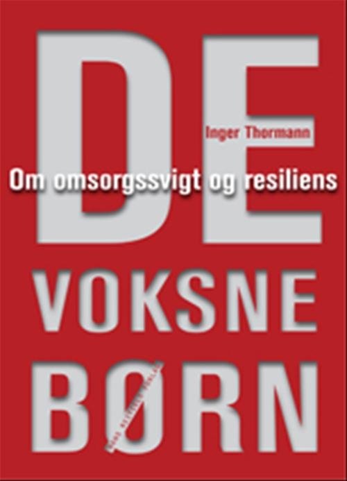 Cover for Inger Thormann · De voksne børn (Heftet bok) [1. utgave] (2009)