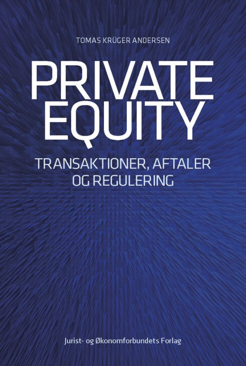 Cover for Tomas Krüger Andersen · Private Equity (Sewn Spine Book) [1st edition] (2013)