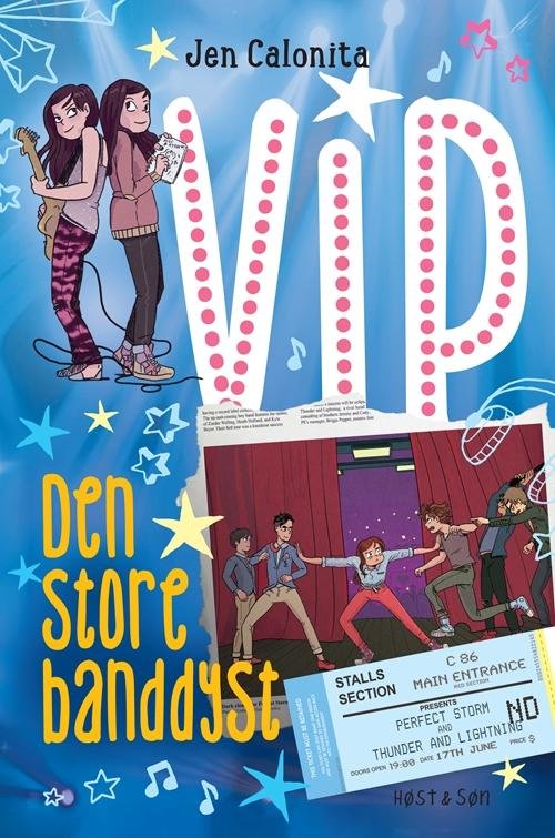 VIP: VIP - Den store banddyst - Jen Calonita - Livros - Høst og Søn - 9788763851275 - 16 de junho de 2017