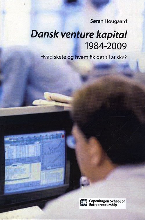 Cover for Søren Hougaard · Dansk Venture kapital 1984-2009 (Paperback Book) [1e uitgave] (2010)