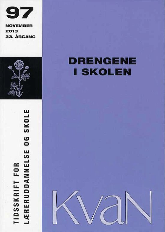 Cover for Niels Egelund m. fl. · KvaN 97: KvaN 97 - Drengene i skolen (Sewn Spine Book) (2013)
