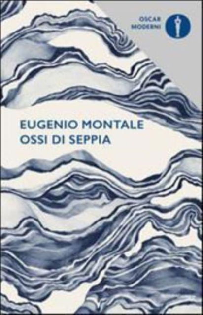 Cover for Eugenio Montale · Ossi Di Seppia (Buch) (2016)