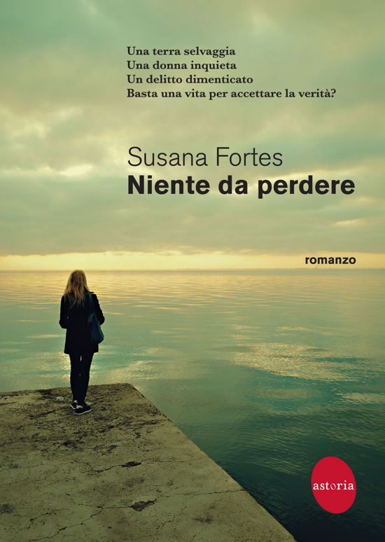 Niente Da Perdere - Susana Fortes - Books -  - 9788833211275 - 