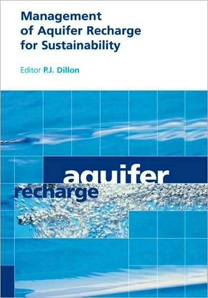 Cover for Dillon · Management of Aquifer Recharge for Sustainability: Proceedings of the 4th International Symposium on Artificial Recharge of Groundwater, Adelaide, September 2002 (Hardcover bog) (2002)