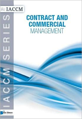 Cover for Iaccm · Contract and Commercial Management: The Operational Guide - IACCM Series. Business Management (Taschenbuch) (2011)