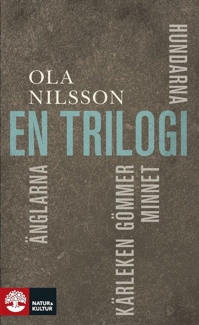 En trilogi - Ola Nilsson - Books - Natur & Kultur Digital - 9789127142275 - January 10, 2015