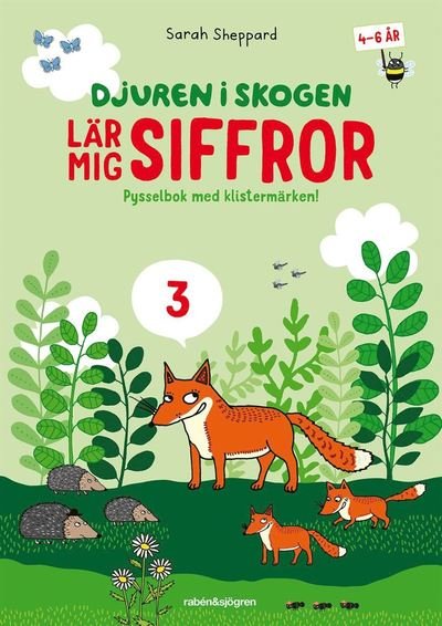 Cover for Sarah Sheppard · Djuren i skogen: Djuren i skogen lär mig siffror : Pysselbok med klistermärken (Book) (2016)