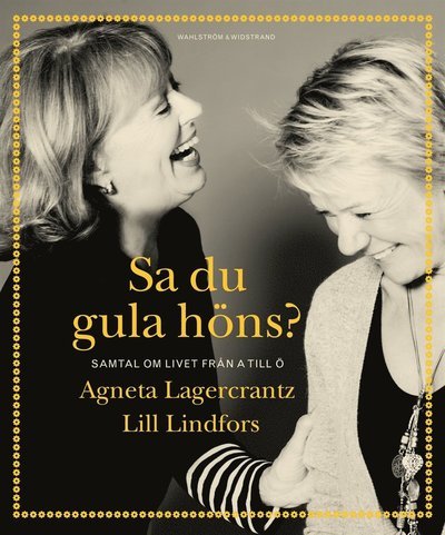Cover for Lill Lindfors · Sa du gula höns? (ePUB) (2009)
