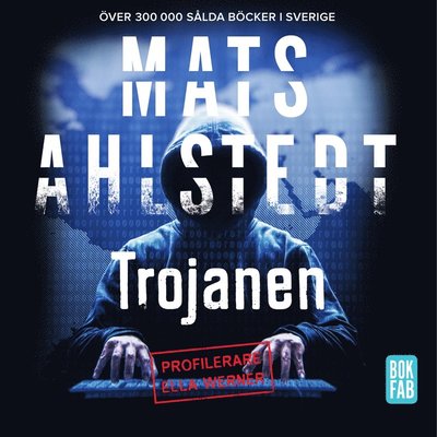 Cover for Mats Ahlstedt · Ella Werner: Trojanen (Audiobook (MP3)) (2019)