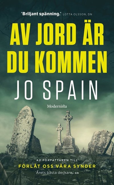 Cover for Jo Spain · Av jord är du kommen (Pocketbok) (2023)