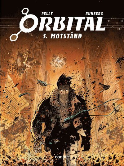 Cover for Sylvain Runberg · Orbital: Motstånd (Inbunden Bok) (2021)