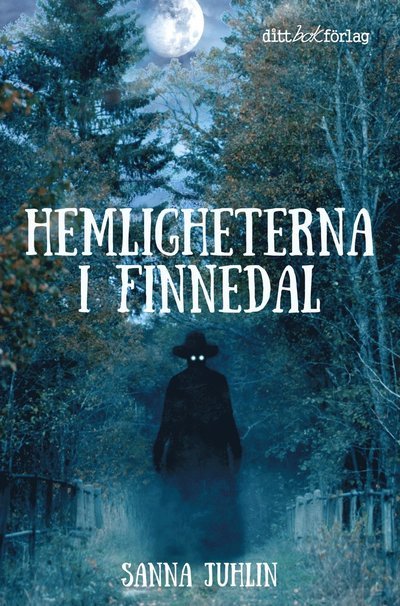 Cover for Sanna Juhlin · Hemligheterna i Finnedal (Gebundesens Buch) (2022)