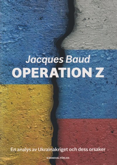 Cover for Jacques Baud · Operation Z (Bok) (2022)