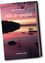 Cover for Rolf Christerson · Allt är speglat : dikter (Map) (2012)