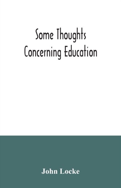 Cover for John Locke · Some thoughts concerning education (Paperback Bog) (2020)