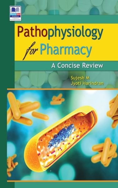 Cover for Sujesh M · Pathophysiology for Pharmacy: A Concise Review (Hardcover Book) (2019)