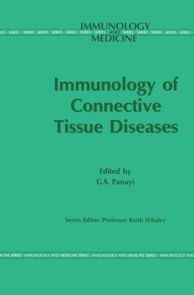Cover for G S Panayi · Immunology of the Connective Tissue Diseases - Immunology and Medicine (Pocketbok) [Softcover reprint of the original 1st ed. 1994 edition] (2012)
