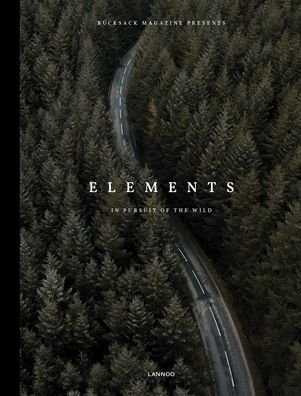 Cover for Rucksack Magazine · Elements: In Pursuit of the Wild - In Pursuit (Hardcover Book) (2020)