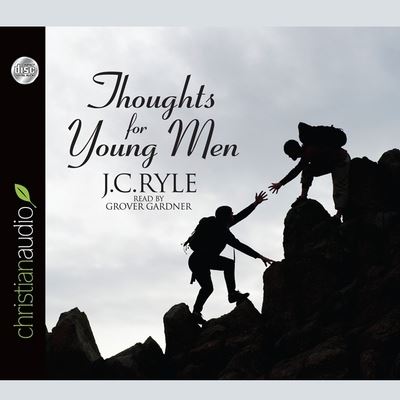 Cover for J C Ryle · Thoughts for Young Men (CD) (2011)